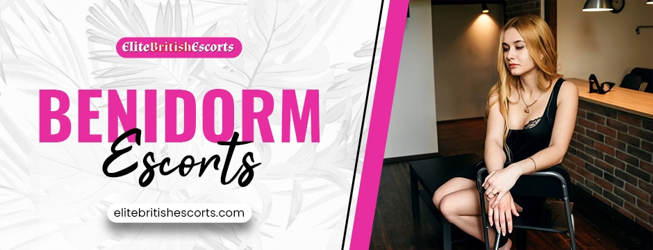Benidorm escorts
