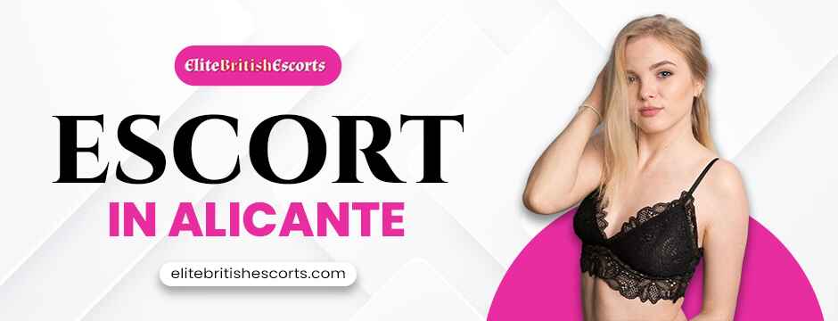 Escort in Alicante