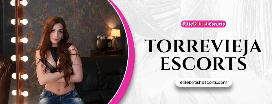 Torrevieja Escorts