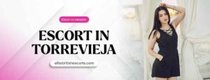 Escort in Torrevieja