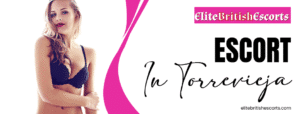 Escort in torrevieja